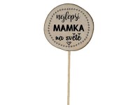 Zápich dřevo - mamka